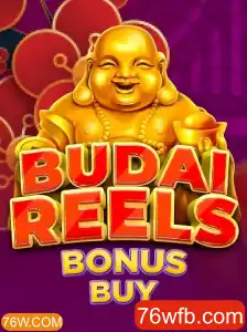 Descubra o Mundo Emocionante de BudaiReelsBonusBuy no 76W.COM